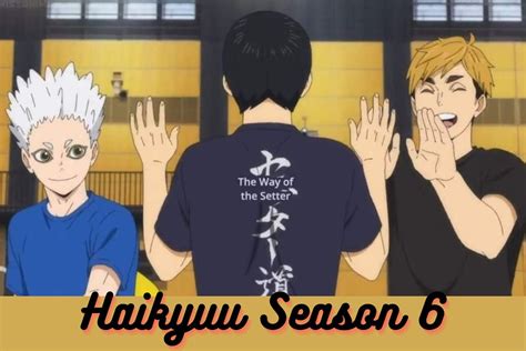 Haikyuu Season 6 Everything We Need To Know