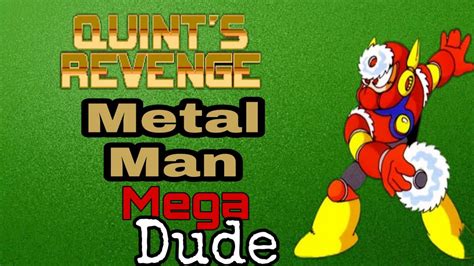 Quints Revenge Part 2 Metal Man Youtube