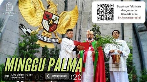 Misa minggu palma pukul 07.00 wib 1. LIVE STERAMING Misa Online Minggu Palma 5 April 2020, Live TVRI hingga Youtube Katedral Jakarta ...