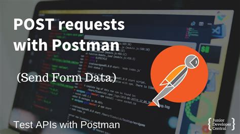 Postman Post Request How To Use Postman To Send Form Data To A Php Script Youtube