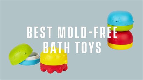 Best Mold Free Baby Bath Toys Youtube