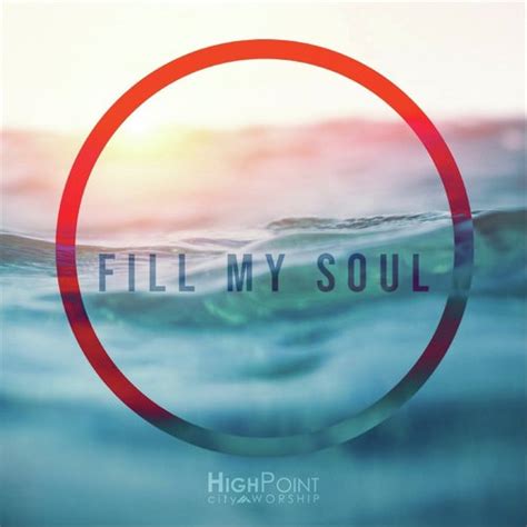 Fill My Soul Feat Danielle Feigenspan Song Download From Fill My