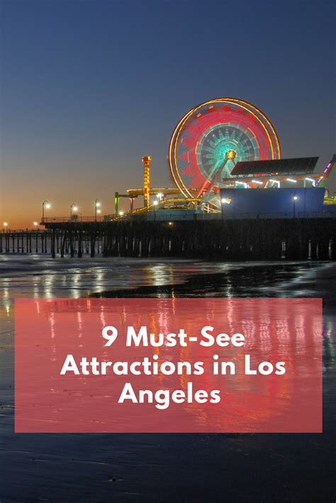 9 Must See Los Angeles Attractions Los Angeles Attraction Angel