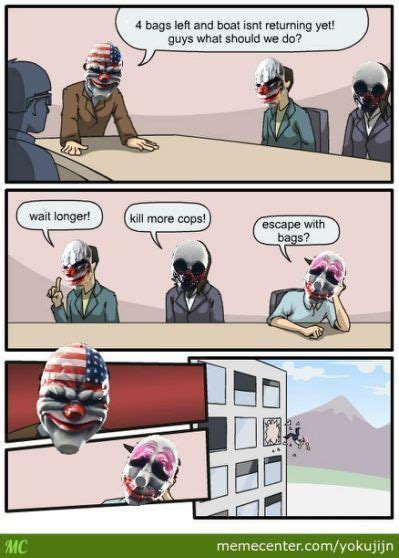 Payday 2 Funny Memepaydayfunny Payday 2 Funny Memes Payday