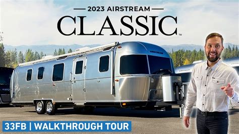 Must See Luxury Travel Trailer 2023 Airstream Classic 33fb Tour Youtube