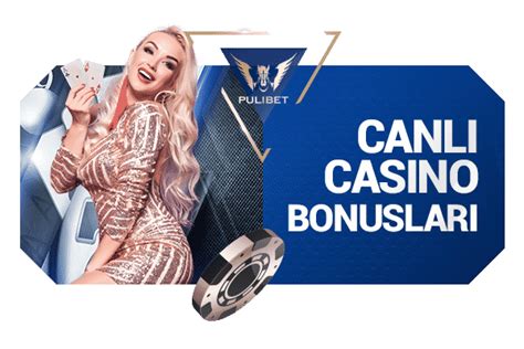 Canlı Casino Bonusları | Kampanya Pulibet PROMOSYONLARI