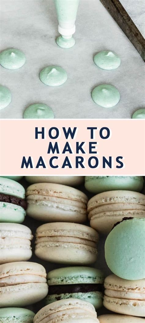 Macarons Recipe How To Make Macarons — Sugar And Cloth