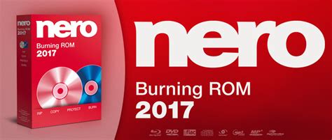 Nero Burning Rom 2017 Released Offline Installer Available For