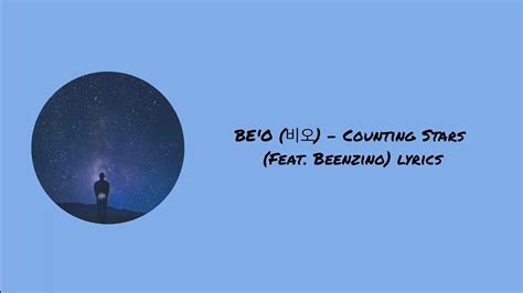 BE O 비오 Counting Stars Feat Beenzino Lyrics lyrics beo countingstars YouTube
