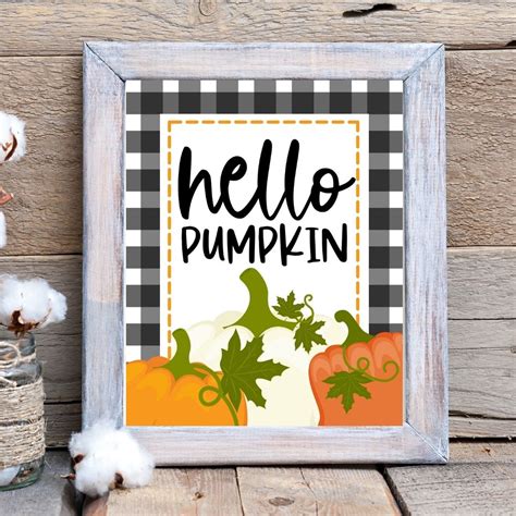 Printable Farmhouse Hello Pumpkin Fall Sign To Decorate Your Fall Home