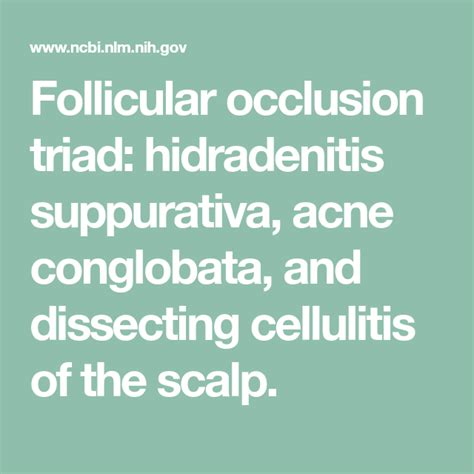 Follicular Occlusion Triad Hidradenitis Suppurativa Acne Conglobata