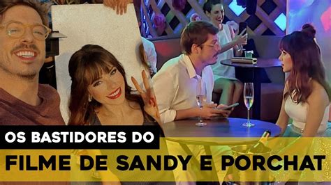 EVIDÊNCIAS DO AMOR CURIOSIDADES DO FILME COM FÁBIO PORCHAT E SANDY YouTube