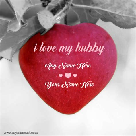 Hubby is a word short for husband, and was originally created to be used as a nickname for the man you are married to, but is also widely used to describe a good boyfriend that you believe you are likely to marry. Write Name On I Love You Shayri For Husband Images ...