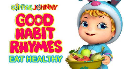 Collection by additive free kids. Eat Healthy | Good Habits Rhymes for Kids | Infobells ...