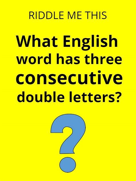 What English Word Has Three Consecutive Double Letters Riddlester