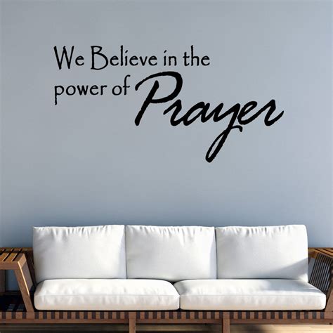 We Believe In The Power Of Prayer Wall Decal Religious Quote Vinyl Wall