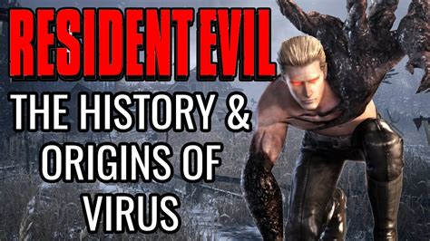 the history and origins of viruses in resident evil you need to know youtube