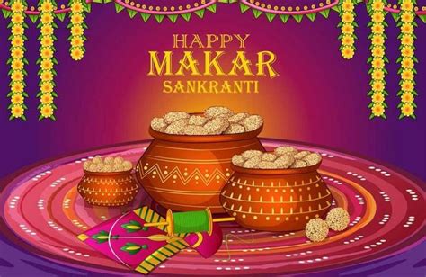 Happy Sankranti 2021 Happy Makar Sankranti 2021 Wishes Messages And
