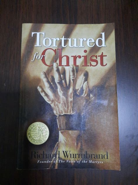 tortured for christ by richard wurmbrand hobbies and toys books and magazines religion books on