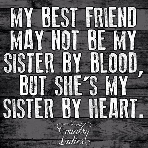Holly M Friends Like Sisters Quotes Sisters Quotes Friends Like Sisters