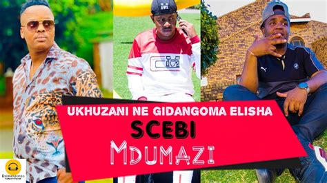 Khuzani Uzothenga Igida Ngomainkosi Yamagcokamamdumazi Youtube