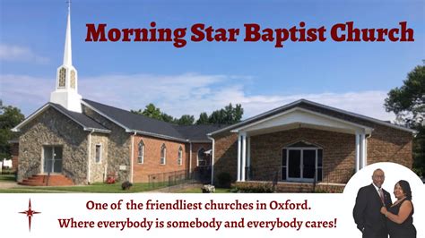 Morning Star Baptist Church In Oxford Nc A Very Present Help In