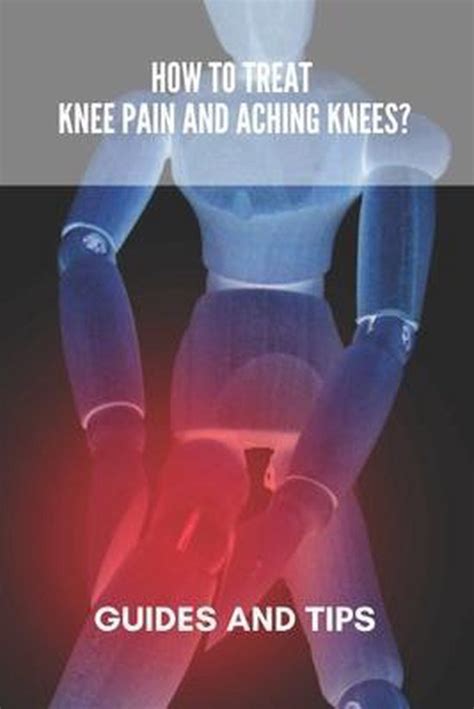 How To Treat Knee Pain And Aching Knees Guides And Tips Aura