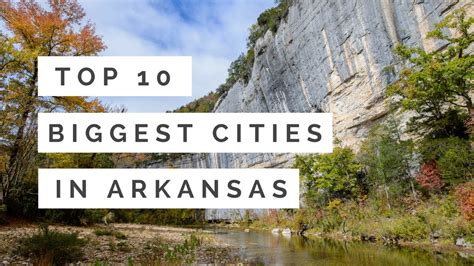 Top 10 Biggest Cities In Arkansas Youtube