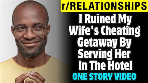 I Ruined My Wife S Cheating Getaway By Serving Her In The Hotel