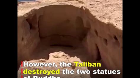 Years Later Destroyed Buddha Statues As Reminders Of Afghanistan Cultural Heritage Youtube