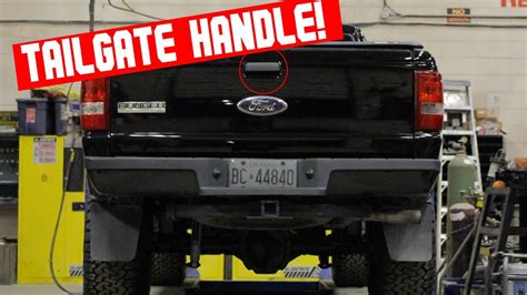 Ford Ranger New Tailgate Handle Install Youtube