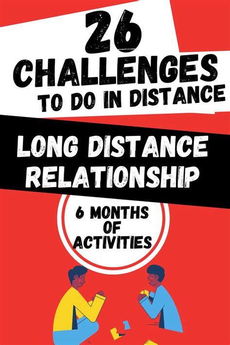 26 Long Distance Relationship Challenges 6 Months Of Activities Relationship Challenge Long