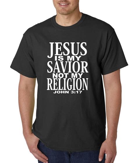 jesus is my savior not my religion t shirt christian catholic god saves 100 cotton brand new t
