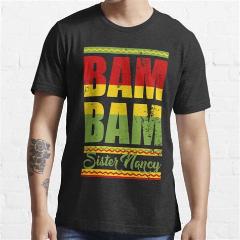 Sister Nancy Bam Bam T Shirt For Sale By Lick Design Redbubble