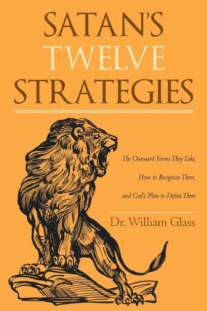 Satans Twelve Strategies By William Glass Paperback Barnes And Noble®
