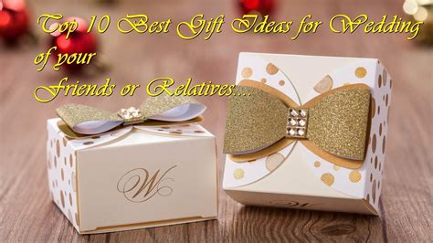 If there's no registry, what are some appropriate gift ideas? Top 10 Best Gift Ideas for Wedding of your Friends or ...