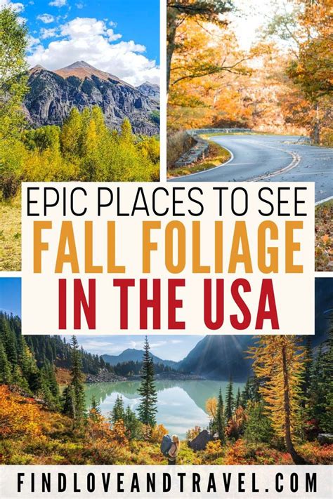 Fall Foliage In The Usa With Text That Reads Epic Places To See Fall