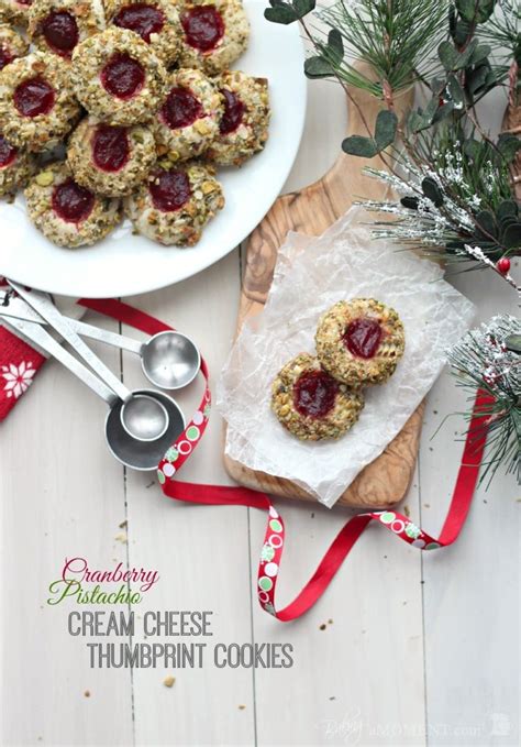 Cranberry Pistachio Cream Cheese Thumbprint Cookies Baking A Moment