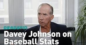Davey Johnson on Baseball Stats