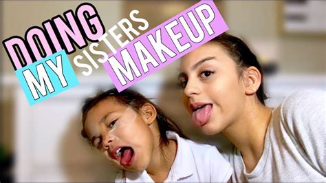Doing My Sisters Makeup Youtube