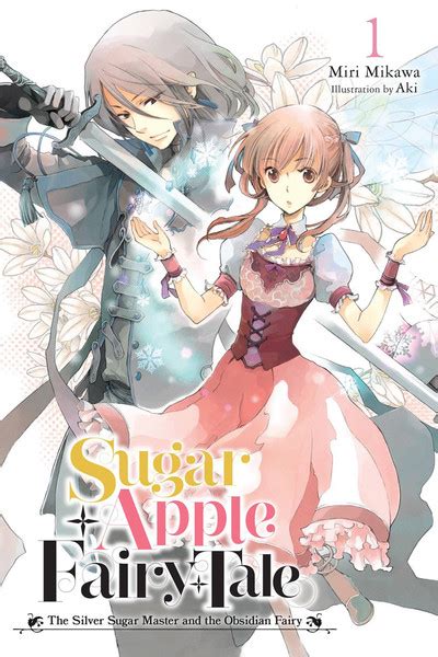 Sugar Apple Fairy Tale Novel Volume 1 Rightstuf