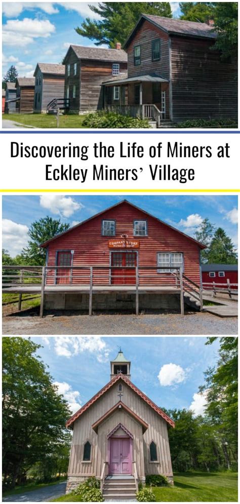 Discovering The Life Of Immigrant Miners At Eckley Miners Village In