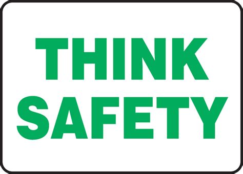 Think Safety Safety Sign Mgnf