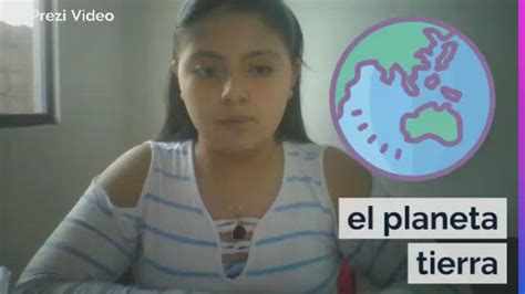 El Planeta Tierra By Narciza Guamanquispe On Prezi Video
