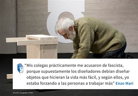 Frases Enzo Mari Y El Diseño Archdaily Perú