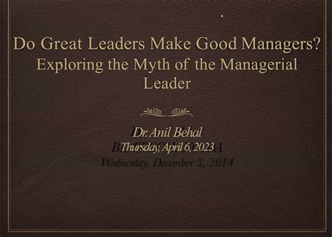 International Seminar On ‘do Great Leaders Make Good Managers