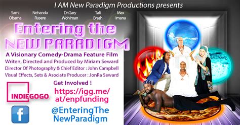 Entering The New Paradigm Feature Film Indiegogo