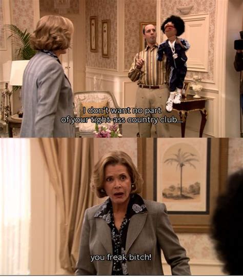 Arrested Development Lucille And Buster Arrested Development Quotes