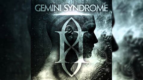 Gemini Syndrome Left Of Me Youtube