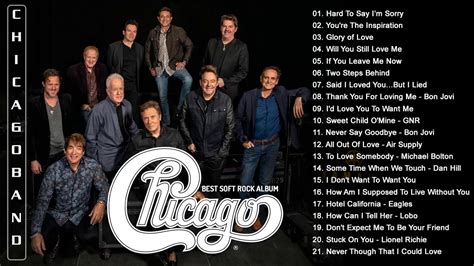 Chicago Greatest Hits Full Album Best Songs Of Chicago 2021 Youtube